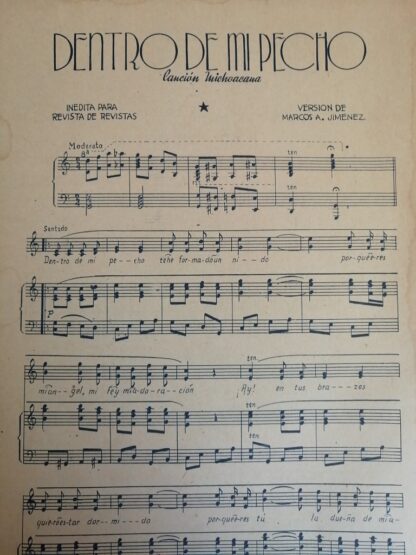 PARTITURA ANTIGUA INEDITA. DENTRO DE MI PECHO. MARCOS A. JIMENEZ 1937