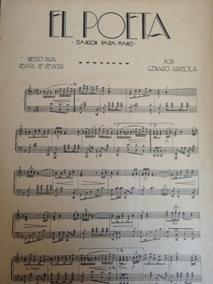 PARTITURA ANTIGUA INEDITA. EL POETA /GENARO ARREOLA 1937