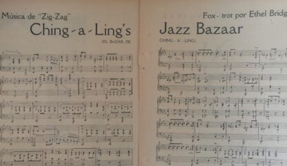 PARTITURA ANTIGUA CHING A LINGS BAZAR /ETHEL BRIDGES 1920