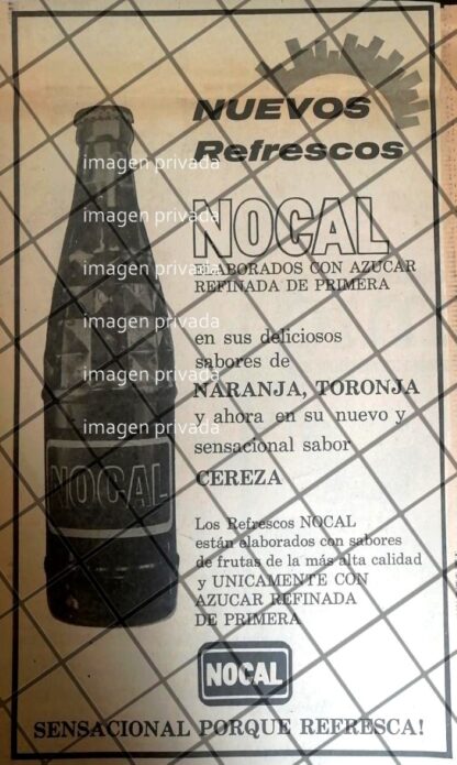 CARTEL PUBLICITARIO RETRO REFRESCOS NOCAL 1968