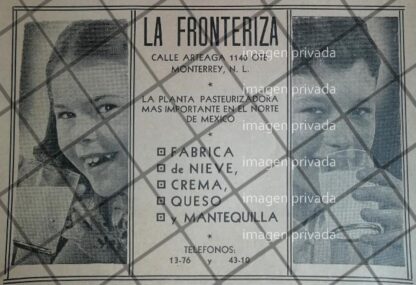 CARTEL PUBLICITARIO RETRO LECHE LA FRONTERIZA 1942 MONTERREY