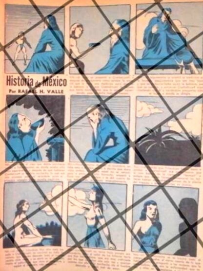 TIRA COMICA VINTAGE. HISTORIA DE MEXICO 1940s HELIODORO VALLE