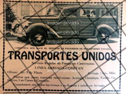 CARTEL PUBLICITARIO RETRO TRANSPORTES UNIDOS. ARRIAGA CHIAPAS 1939