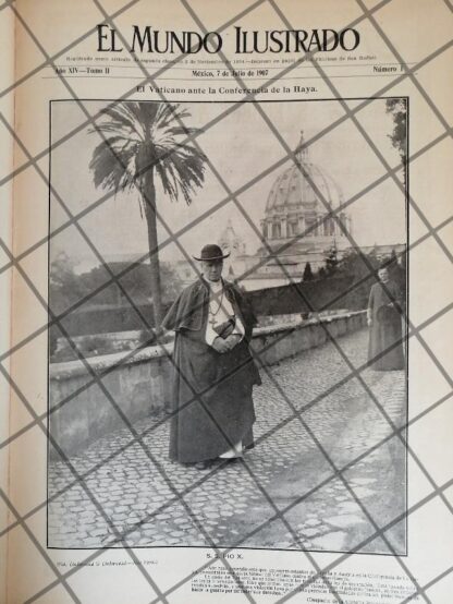 PORTADA ANTIGUA 1907 EL PAPA PIO X. EN EL VATICANO EMITE QUEJA