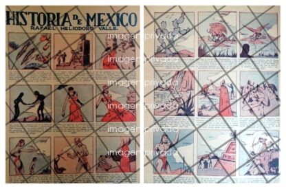 TIRA COMICARETRO HISTORIA DE MEXICO 40s HELIODORO VALLE /5