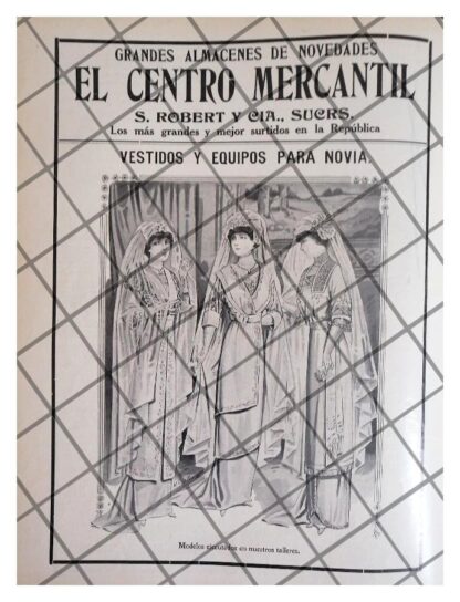 CARTEL PUBLICITARIO VESTIDOS DE NOVIA CENTRO MERCANTIL 1911