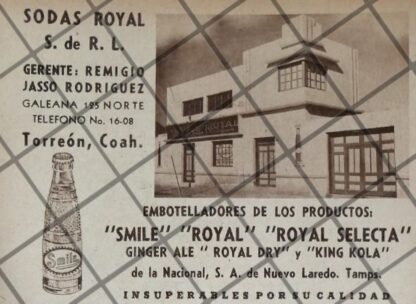 PUBLICIDAD ANTIGUA SODAS ROYAL. TORREON 1940