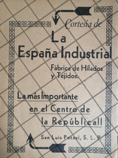 AFICHE RETRO HILADOS Y TEJIDOS LA ESPAÑA INDUSTRIAL 1940 S.L.P