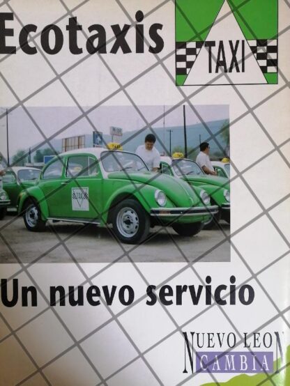 AFICHE ANTIGUO LANZAN LOS ECOTAXIS EN MONTERREY 1990s