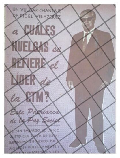 AFICHE RETRO. DURA CRITICA A FIDEL VELAZQUEZ 1975