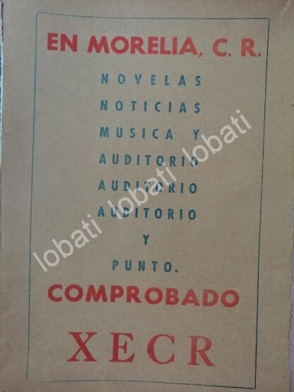 CARTEL ANTIGUO ORIGINAL DE RADIO DIFUSORA XECR 1966 MORELIA / N97