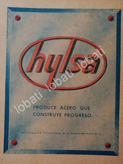 CARTEL ANTIGUO ORIGINAL DE HYLSA. HOJA LATA Y LAMINA S.A 1965 /716 MONTERREY