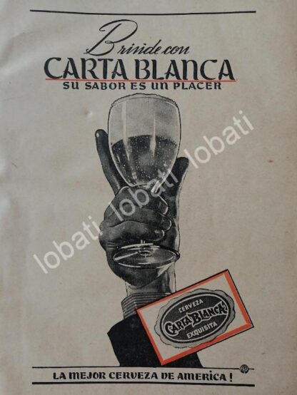 CARTEL ANTIGUO ORIGINAL DE CERVEZA CARTA BLANCA 1944 /213