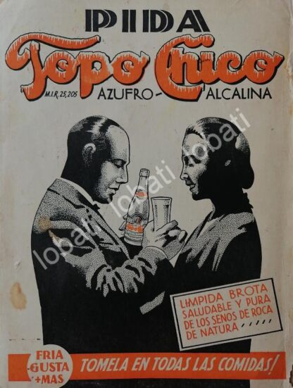 CARTEL ANTIGUO ORIGINAL DE REFRESCOS AGUA MINERAL TOPO CHICO 1942 /217