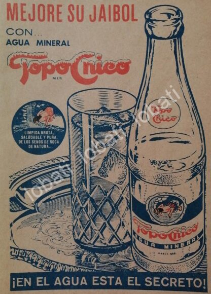 CARTEL ANTIGUO ORIGINAL DE REFRESCOS AGUA MINERAL TOPO CHICO 1964. MONTERREY /218