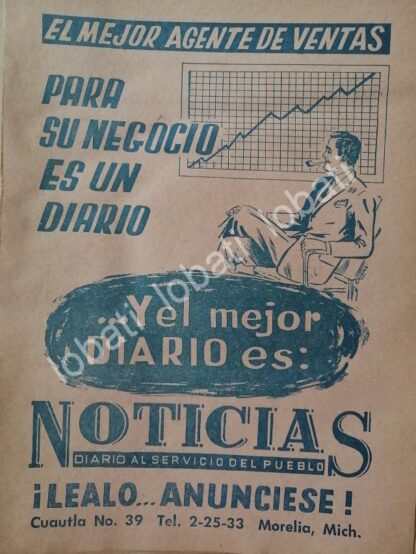 CARTEL ANTIGUO ORIGINAL DE PUBLICIDAD DEL PERIODICO NOTICIAS / MORELIA MICH 1966 /N78