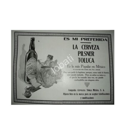 CARTEL ANTIGUO ORIGINAL DE CERVEZA PILSNER 1910 CIA. CERVECERA TOLUCA / MUY RARO