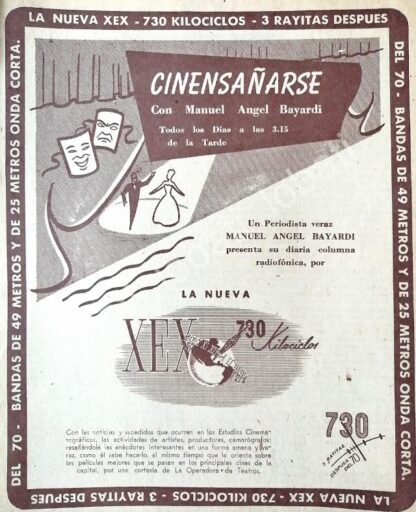 CARTEL ANTIGUO ORIGINAL DE RADIO DIFUSORA XEX Y MANUEL ANGEL BAYARDI 1952 /47