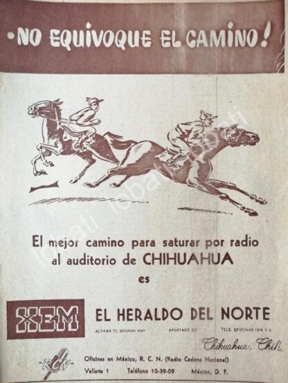 CARTEL ANTIGUO ORIGINAL DE RADIO DIFUSORA XEM, CHIHUAHUA. EL HERALDO DEL NORTE 1952 /43 MUY RARO