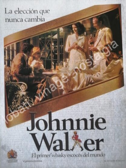 CARTEL ANTIGUO ORIGINAL DE WHISKY JHONNIE WALKER 1974 ELECCION QUE NUNCA CAMBIA