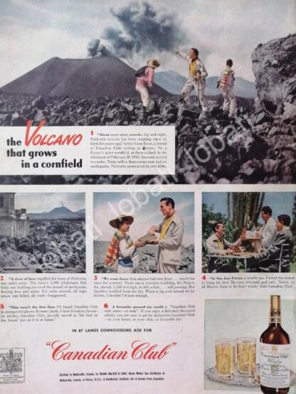 CARTEL ANTIGUO ORIGINAL DE WHISKY CANADIAN CLUB Y EL NACIMIENTO DEL VOLCAN PARICUTIN 1948