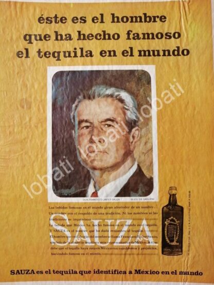 CARTEL ANTIGUO ORIGINAL DE DON. FRANCISCO JAVIER SAUZA Y TEQUILA SAUZA CONMEMORATIVO 1968 /353