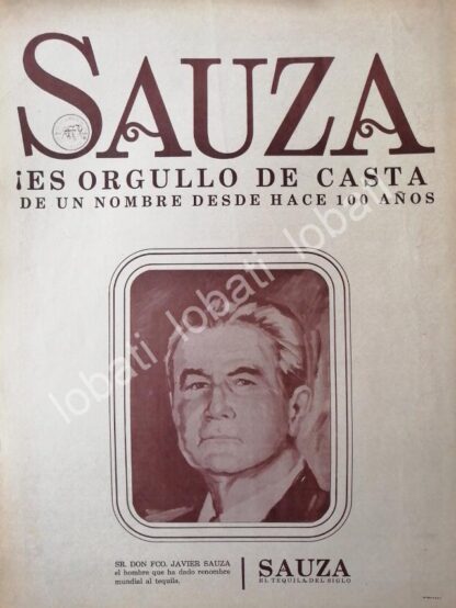 CARTEL ANTIGUO ORIGINAL DE TEQUILA SAUZA 100 ANIVERSARIO Y DON. JAVIER SAUZA /V345