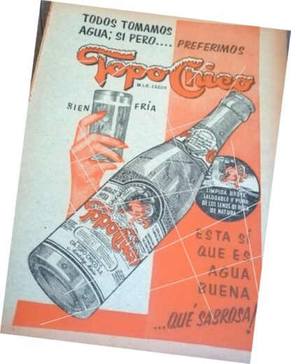 AFICHE DE PUBLICIDAD ANTIGUA REFRESCOS TOPO CHICO 1960